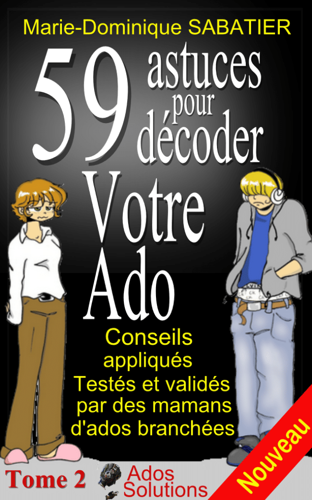 59 Astuces pour décoder votre Ado Tome 2