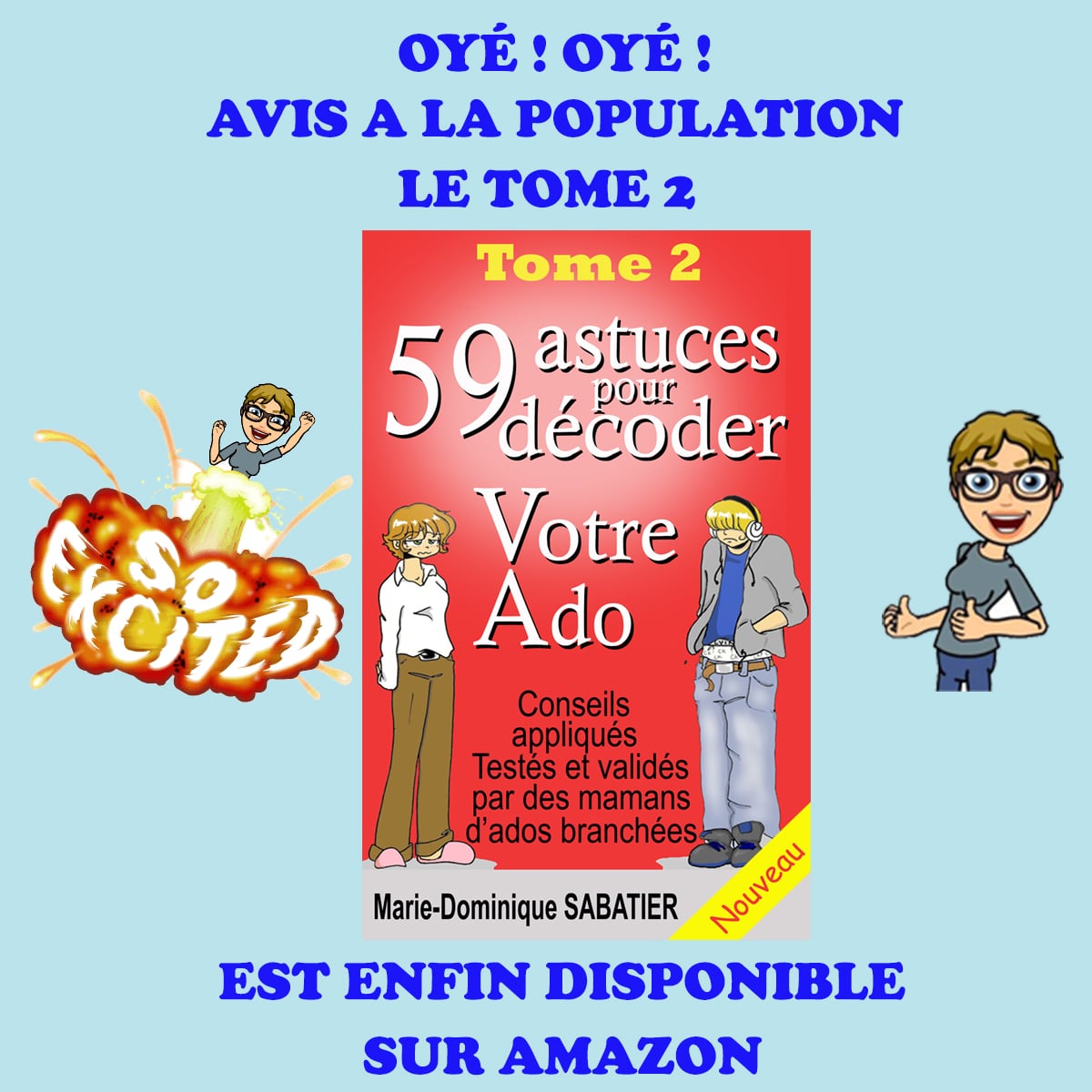 59 astuces pour décoder votre ado tome 2